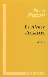 Le silence des mères