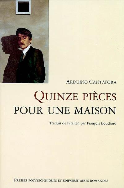 Quinze pièces pour une maison