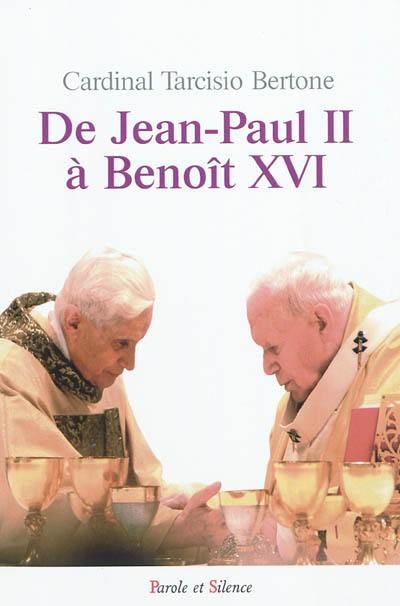 De Jean-Paul II à Benoît XVI