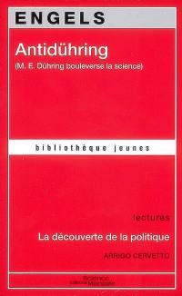 Anti-Dühring (M.E. Dühring bouleverse la science). La découverte de la politique