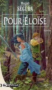 Leïlan. Vol. 2. Pour Eloïse