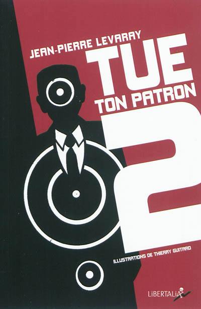 Tue ton patron. Saison 2