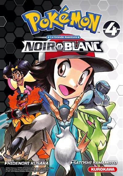 Pokémon : la grande aventure : Noir et Blanc. Vol. 4