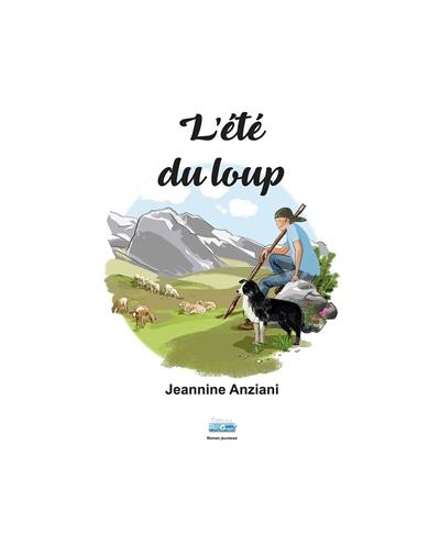 L'été du loup : roman jeunesse