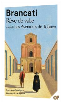 Rêve de valse. Les aventures de Tobaïco : récits