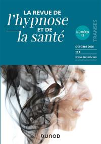 La revue de l'hypnose et de la santé, n° 13