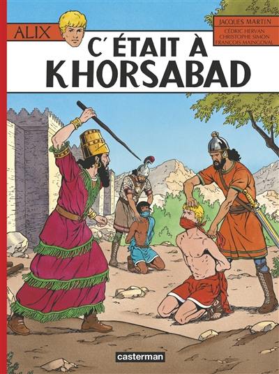 Alix. Vol. 25. C'était à Khorsabad