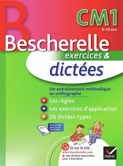 Bescherelle exercices & dictées CM1, 9-10 ans