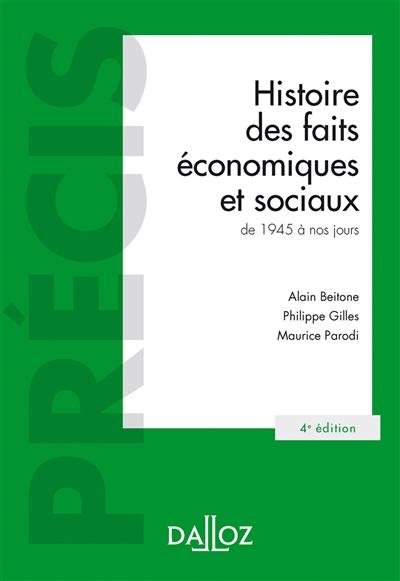 Histoire des faits économiques et sociaux : de 1945 à nos jours