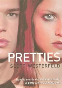 Uglies. Vol. 2. Pretties