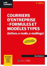 Courriers d'entreprise : formules et modèles types : lettres, e-mails, e-mailings