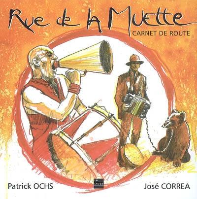 Rue de la Muette : carnet de route