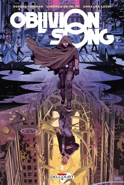 Oblivion song : le chant de l'oubli. Vol. 2