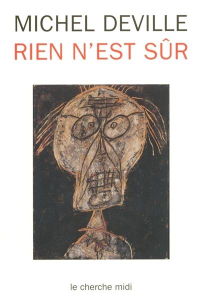 Rien n'est sûr