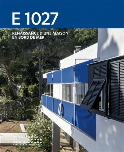 E 1027 : renaissance d'une maison en bord de mer