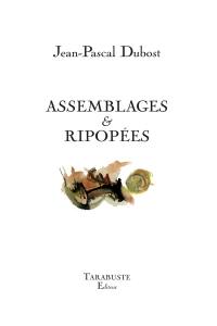 Assemblages & ripopées