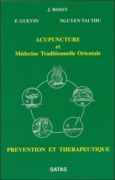 Acupuncture et médecine traditionnelle orientale : prévention et thérapeutique