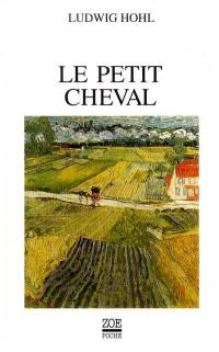 Le petit cheval