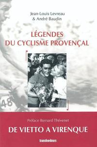 Légendes du cyclisme provençal