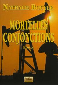 Mortelles conjonctions