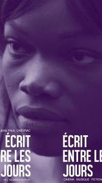 Ecrit entre les jours : cinéma, musique, fiction