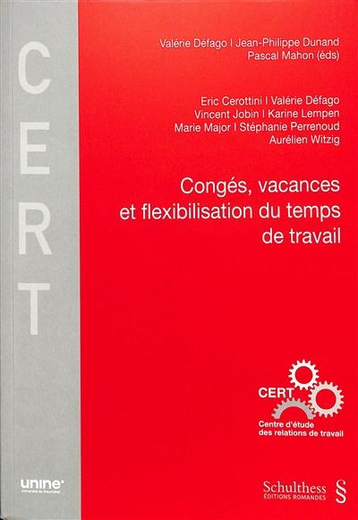 Congés, vacances et flexibilisation du temps de travail