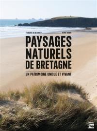 Paysages naturels de Bretagne : un patrimoine unique et vivant