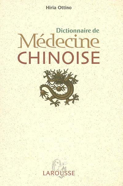 Dictionnaire de médecine chinoise