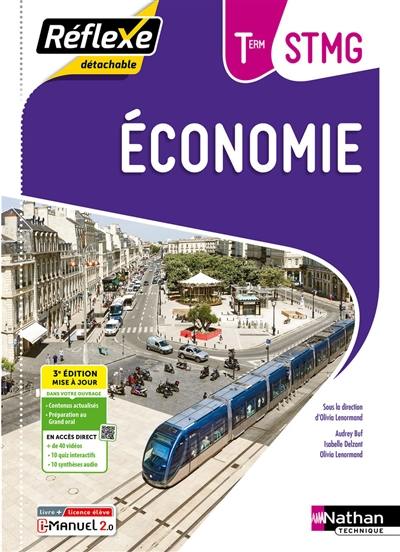 Economie terminale STMG : livre + licence élève