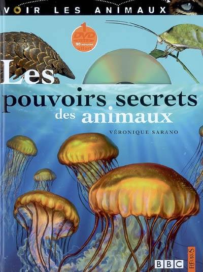 Les pouvoirs secrets des animaux