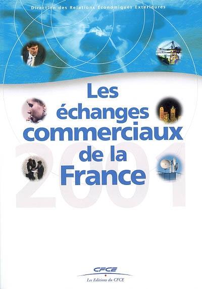 Les échanges commerciaux de la France 2001