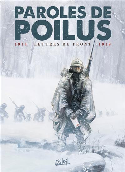 Paroles de poilus : 1914-1918 : lettres du front