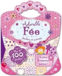 Adorable fée : stickers et activités