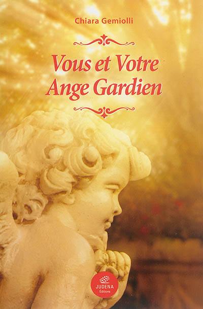 Vous et votre ange gardien