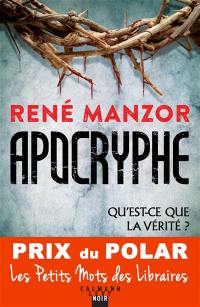 Apocryphe : thriller biblique