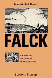 Falck : son histoire, ses hommes et leurs activités