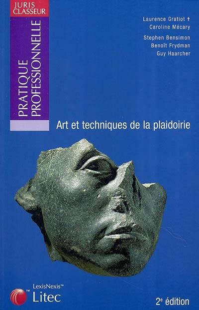 Art et techniques de la plaidoirie