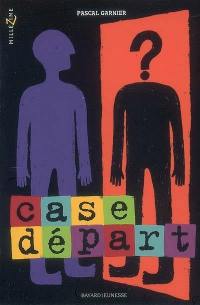 Case départ