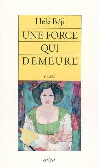 Une force qui demeure