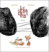 Le sens de la vis. Vol. 1