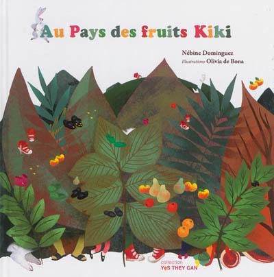 Au pays des fruits Kiki