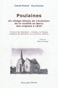 Poulaines : un village témoin de l'évolution de la ruralité en Berry, des origines à 1815