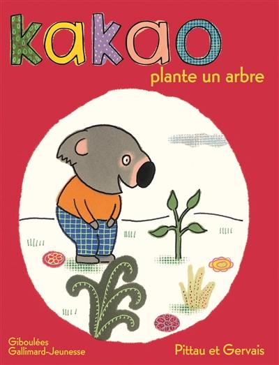 Kakao. Vol. 2. Kakao plante un arbre