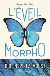 L'éveil du morpho : bio-inspirez-vous !