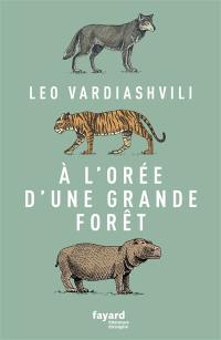 A l'orée d'une grande forêt