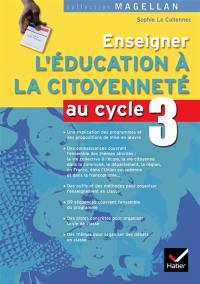 Enseigner l'éducation à la citoyenneté au cycle 3