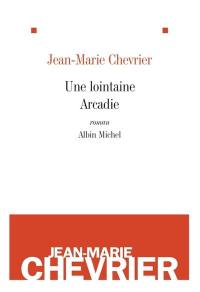 Une lointaine Arcadie