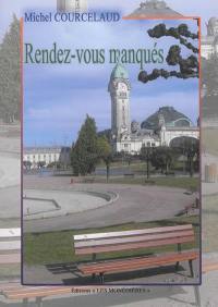 Rendez-vous manqués