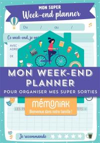 Mon week-end planner pour organiser mes super sorties