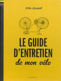 Le guide d'entretien de mon vélo